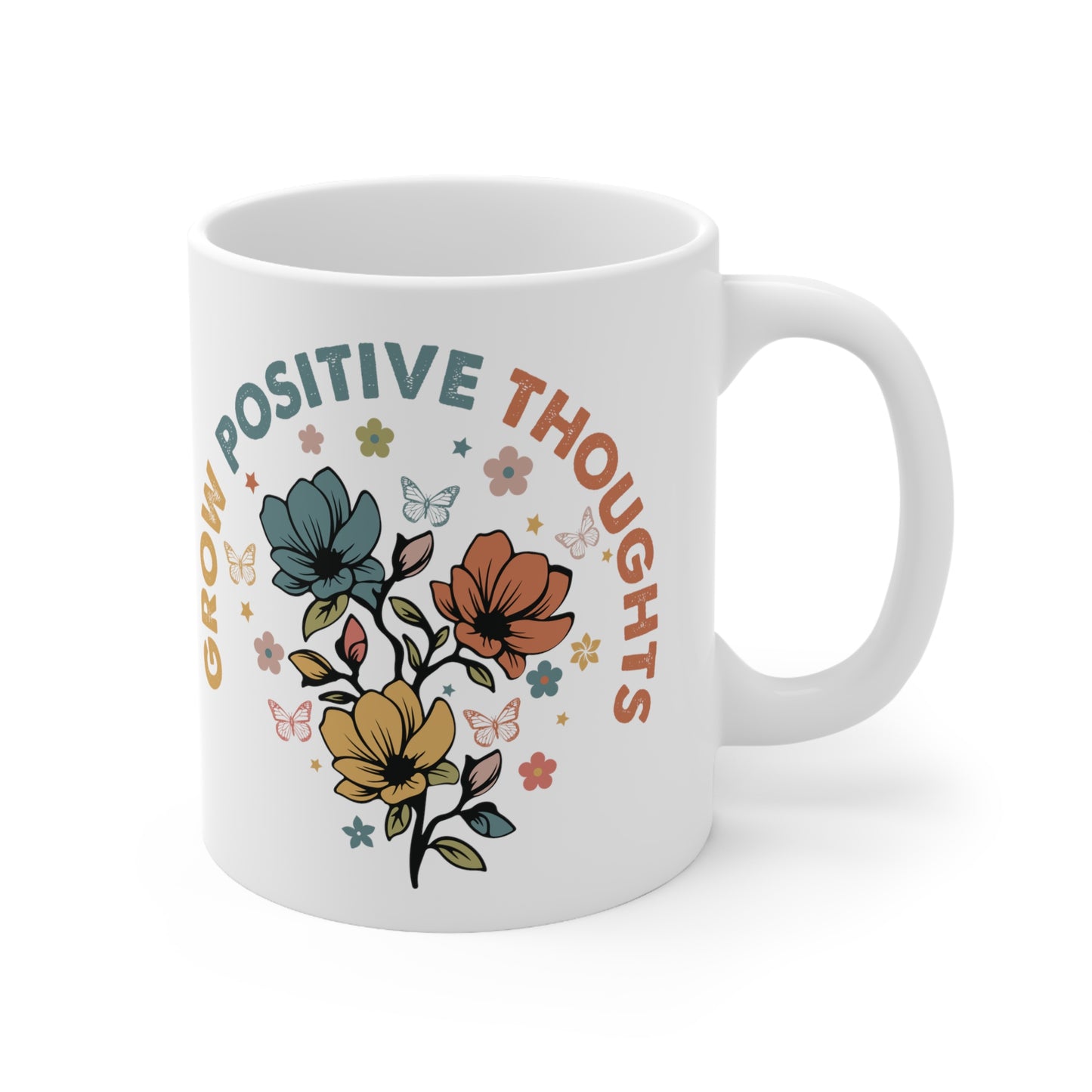 "Grow Positive Thoughts Coffee Mug"