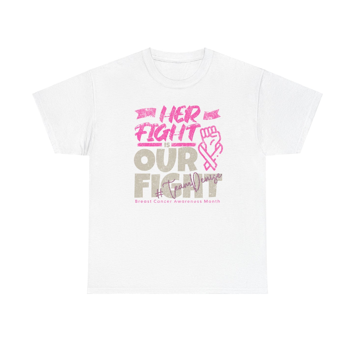 Her Fight is Our Fight - Gildan Tee