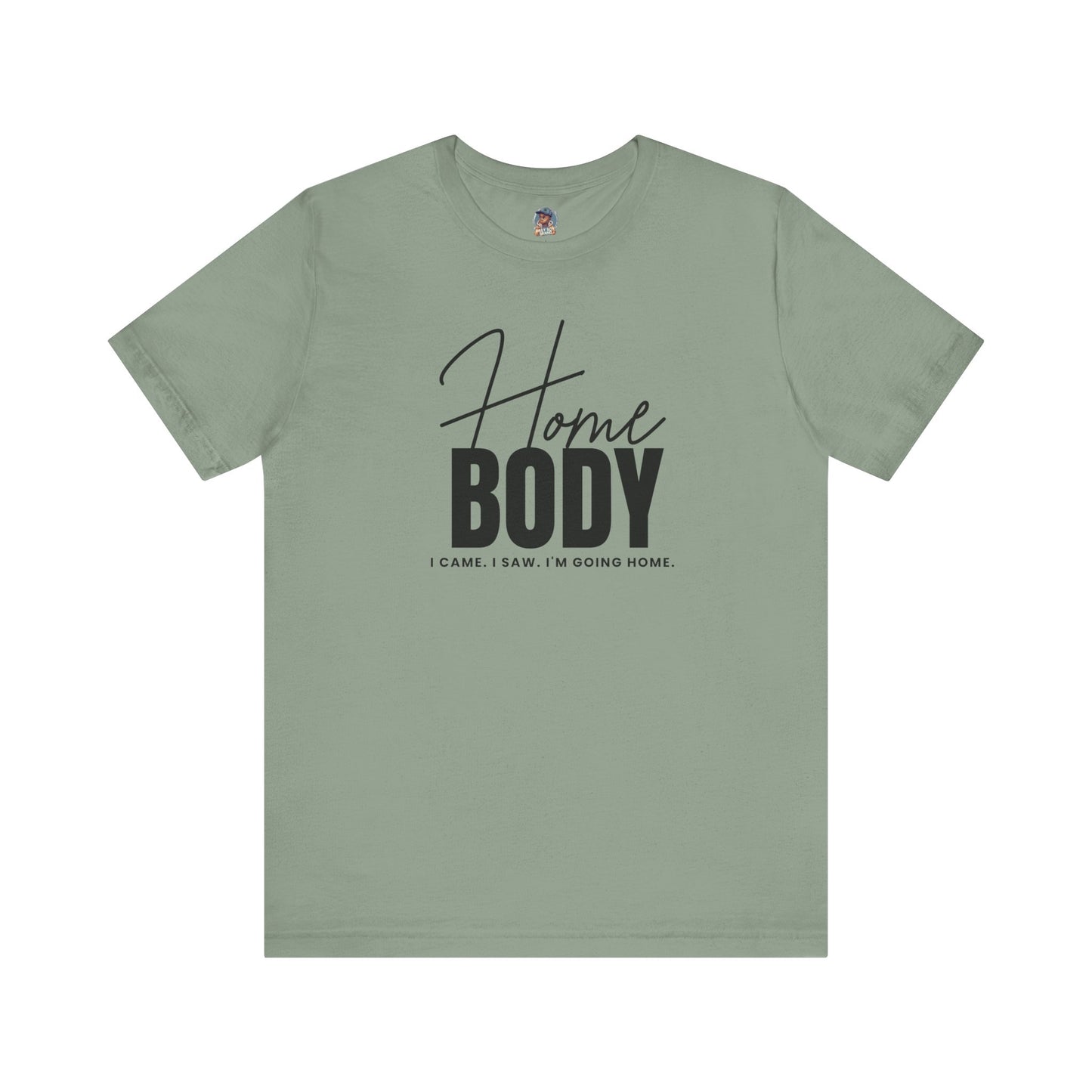 "Homebody T-shirt"