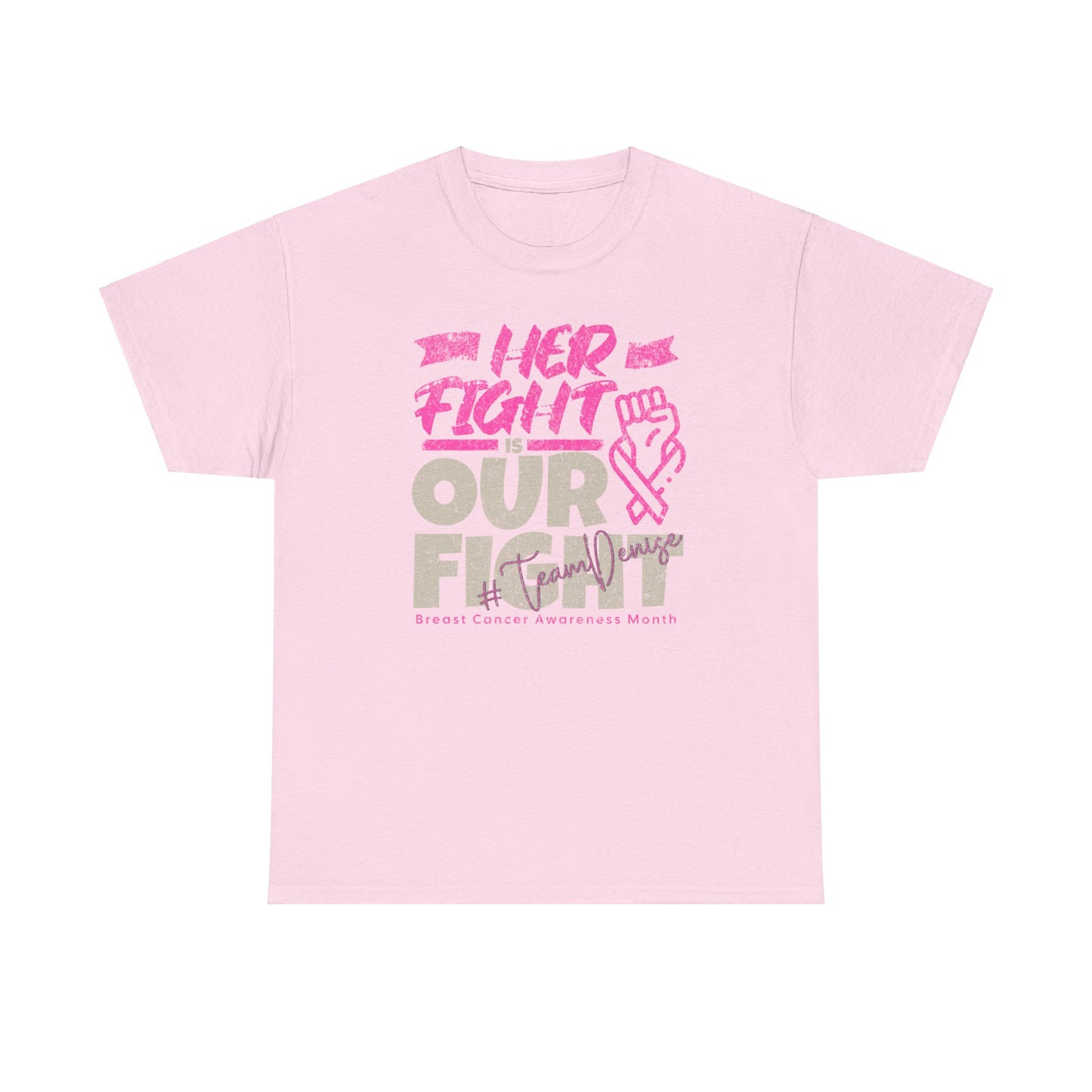 Her Fight is Our Fight - Gildan Tee