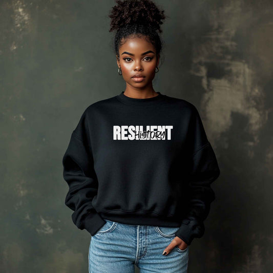 Black History Month Sweatshirt - Resilient History