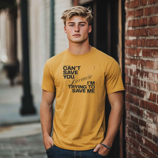 Can’t Save You  - Comfort Colors Tee